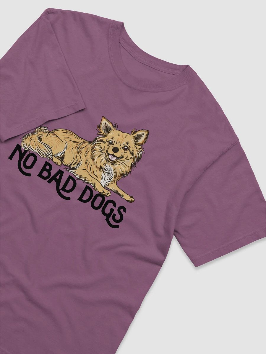 No Bad Dogs T-Shirt of a Long-Haired Chihuahua | Funny T-Shirt for Chihuahua Paw-rents product image (11)