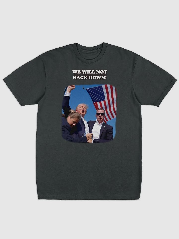 We Will NOT Back Down! product image (1)