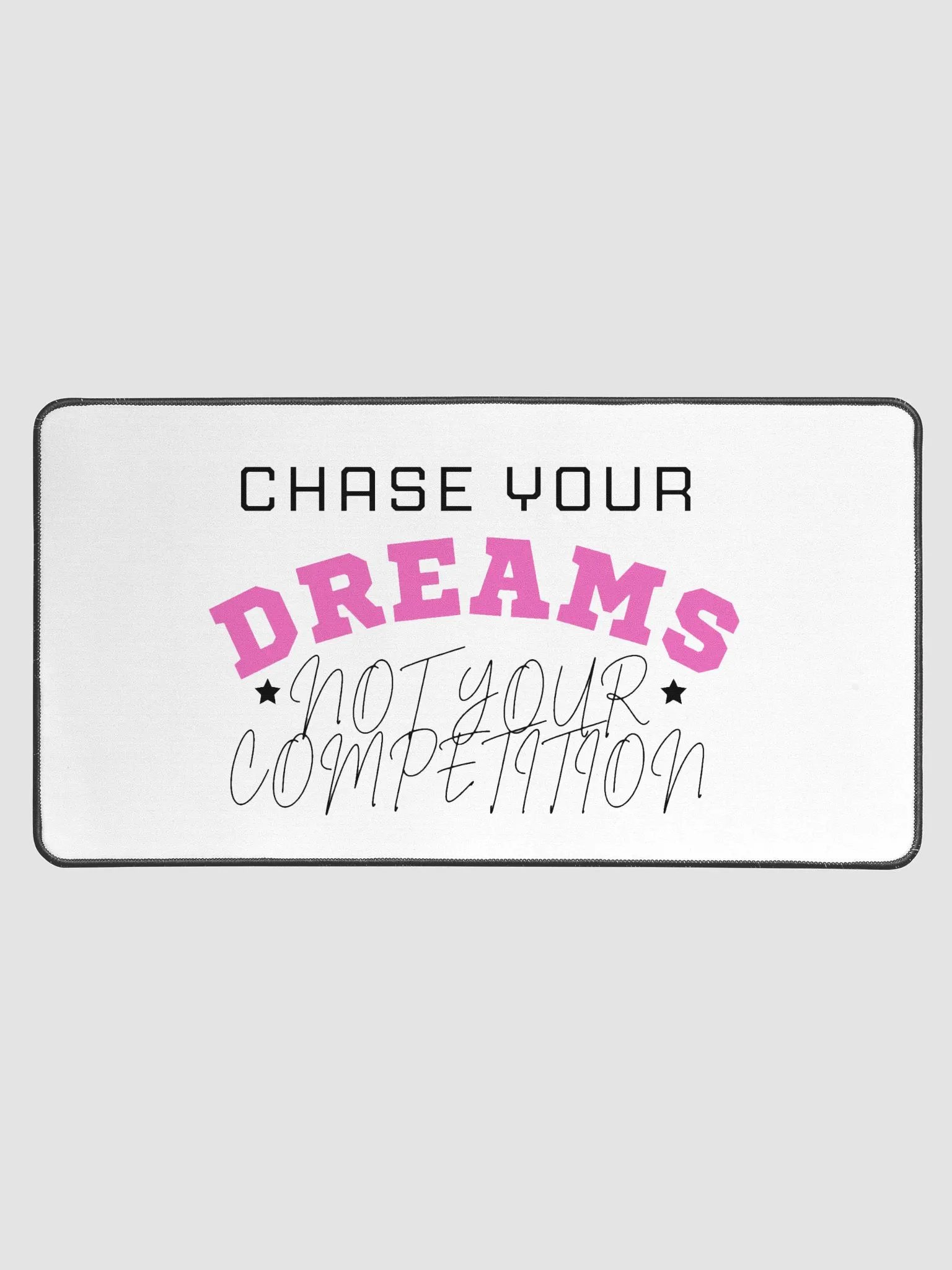Chase Your Dreams Gaming Pad product image (1)