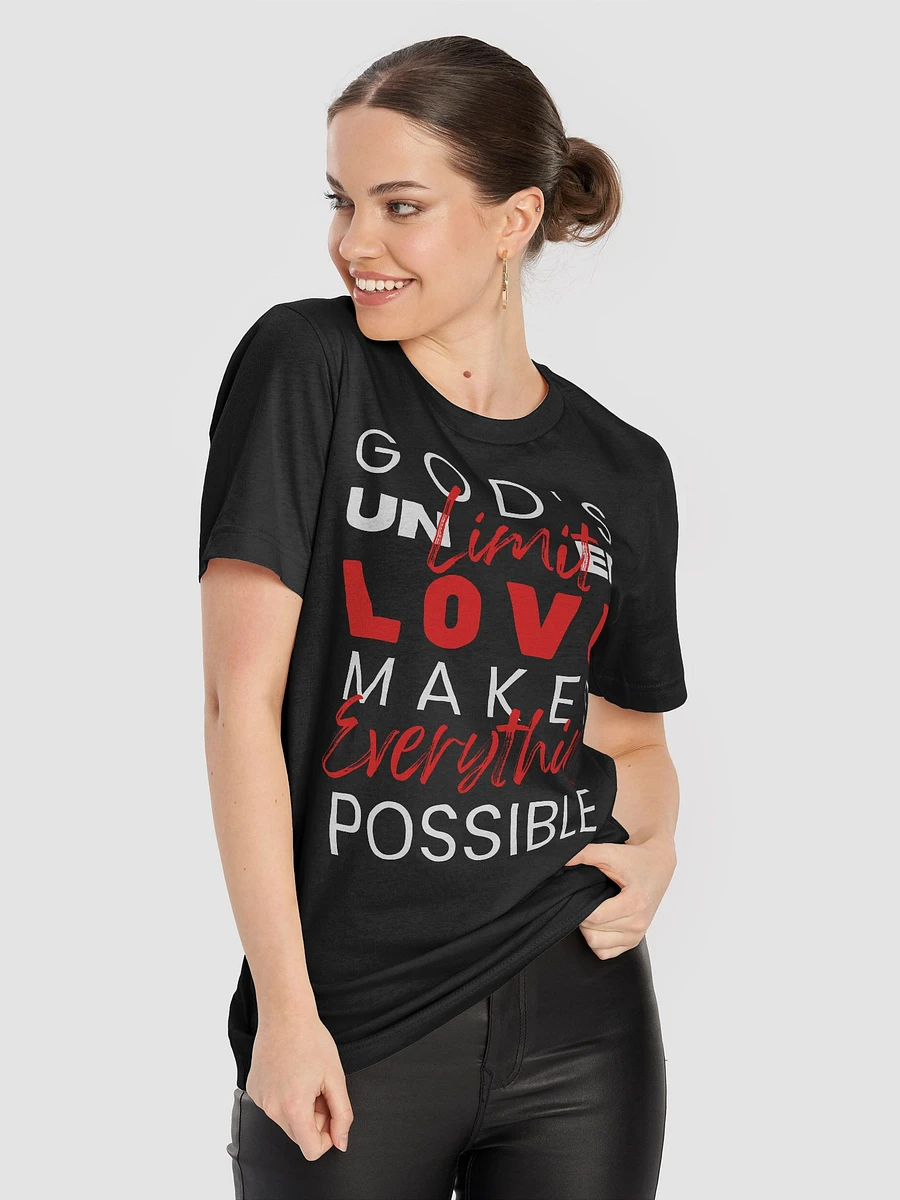 God's Unlimited Love Makes Everything Possible T-Shirt product image (8)