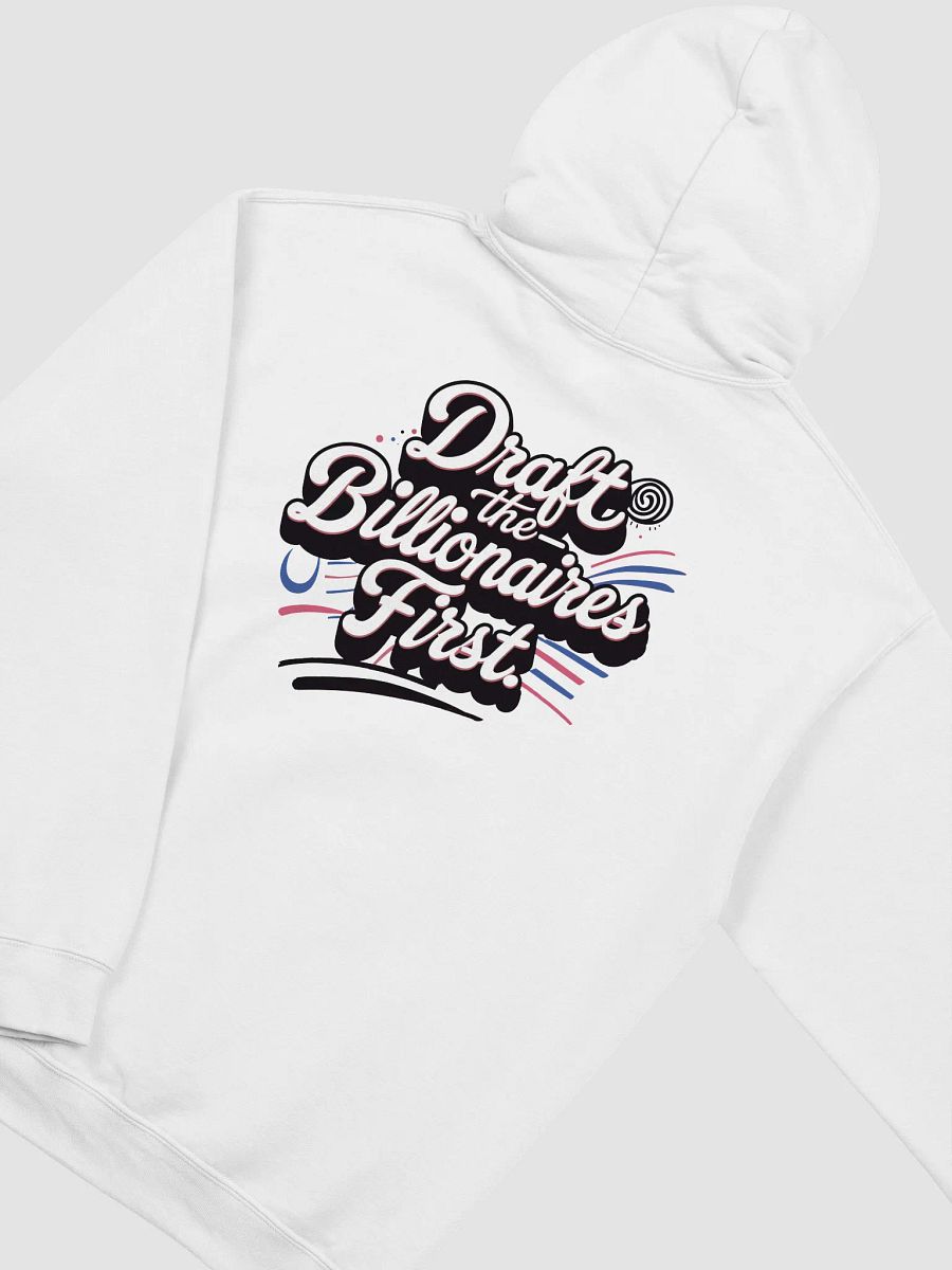Human Being Political Being + Draft the Billionaires Hoodie | Double print Political Hoodie product image (4)