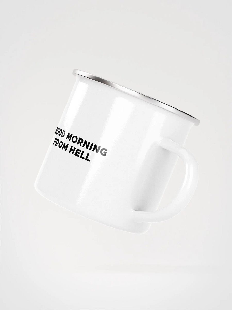 Good Morning From Hell Enamel Camping Mug product image (3)