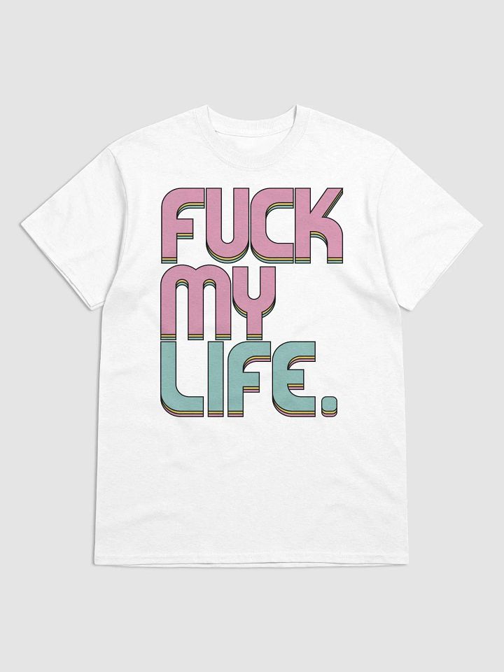 FML T-Shirt product image (9)