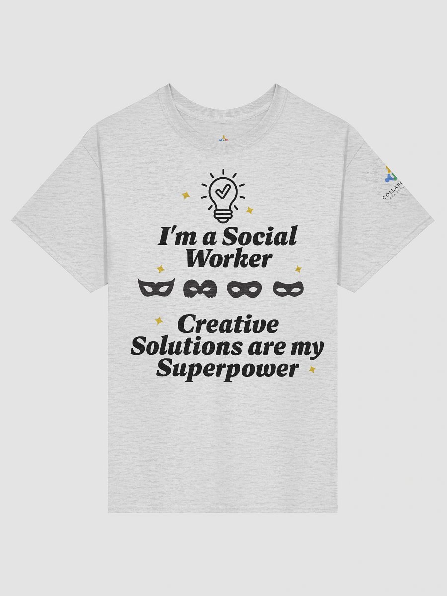 I am a Social Worker. Creative Solutions Are My Superpower T-Shirt product image (7)