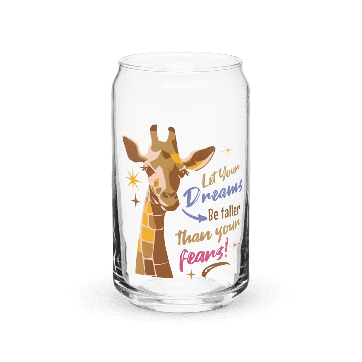 Let your dreams be taller than your fears Glass Can product image (2)