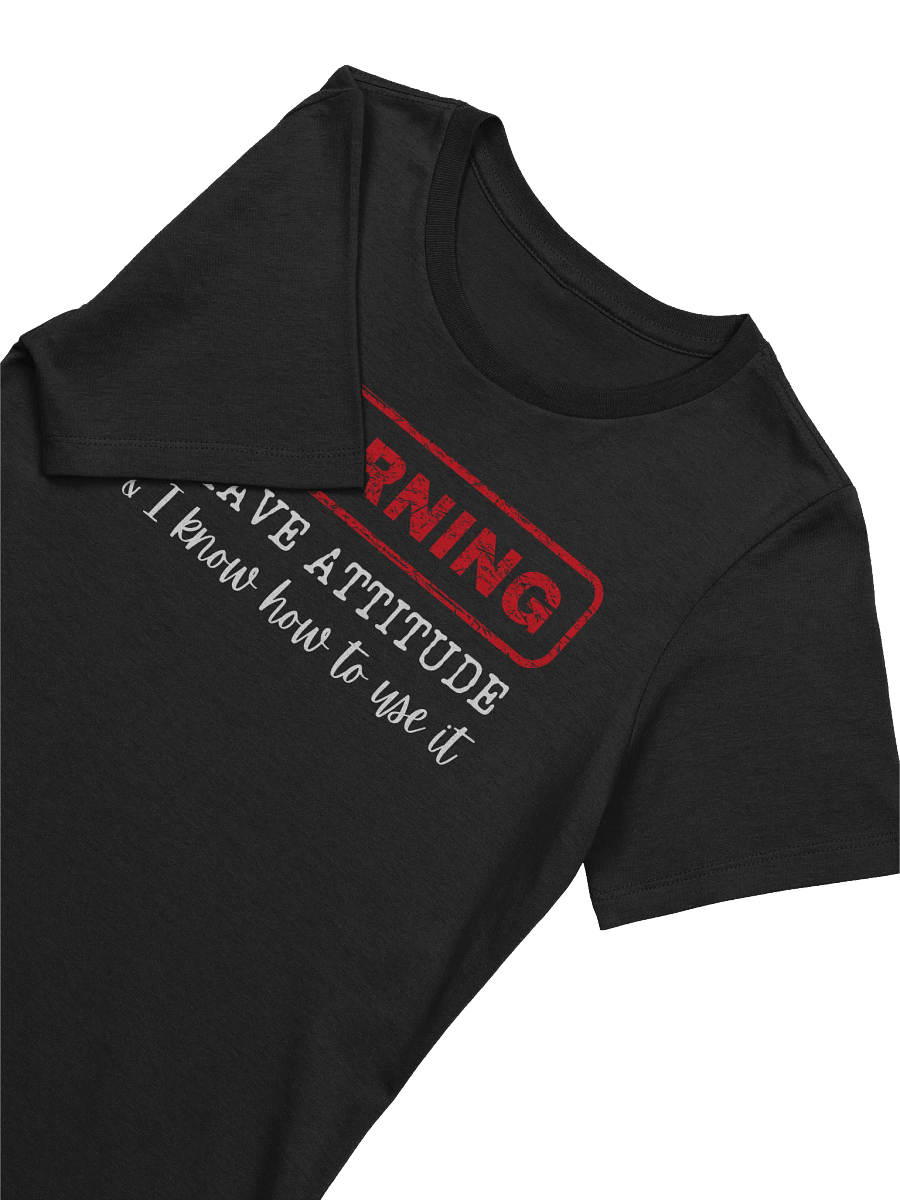 Warning I Have Attitude Women's Relaxed-fit T-Shirt product image (3)