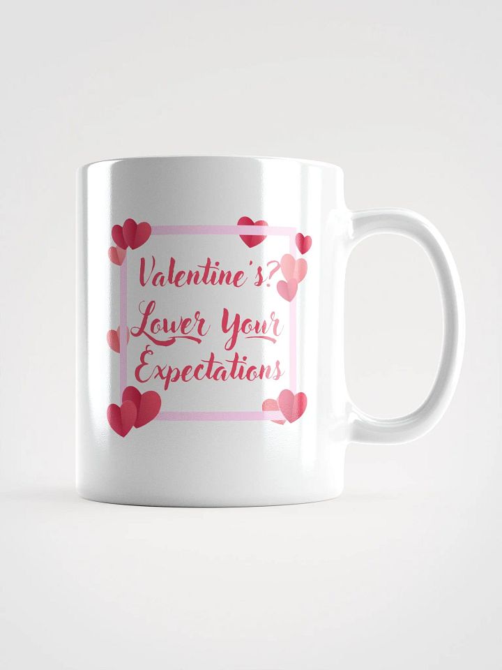 Valentine's? Lower Your Expectations Mug product image (3)