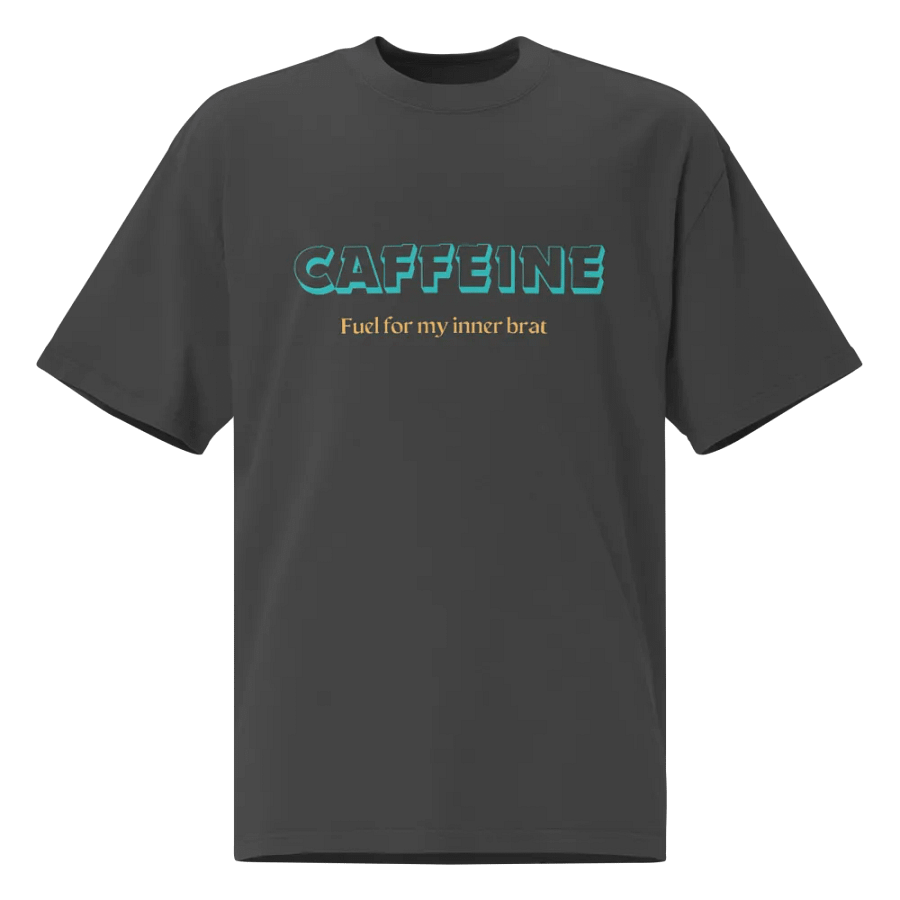 CAFFEINE: Fuel for my Inner Brat T-Shirt product image (1)