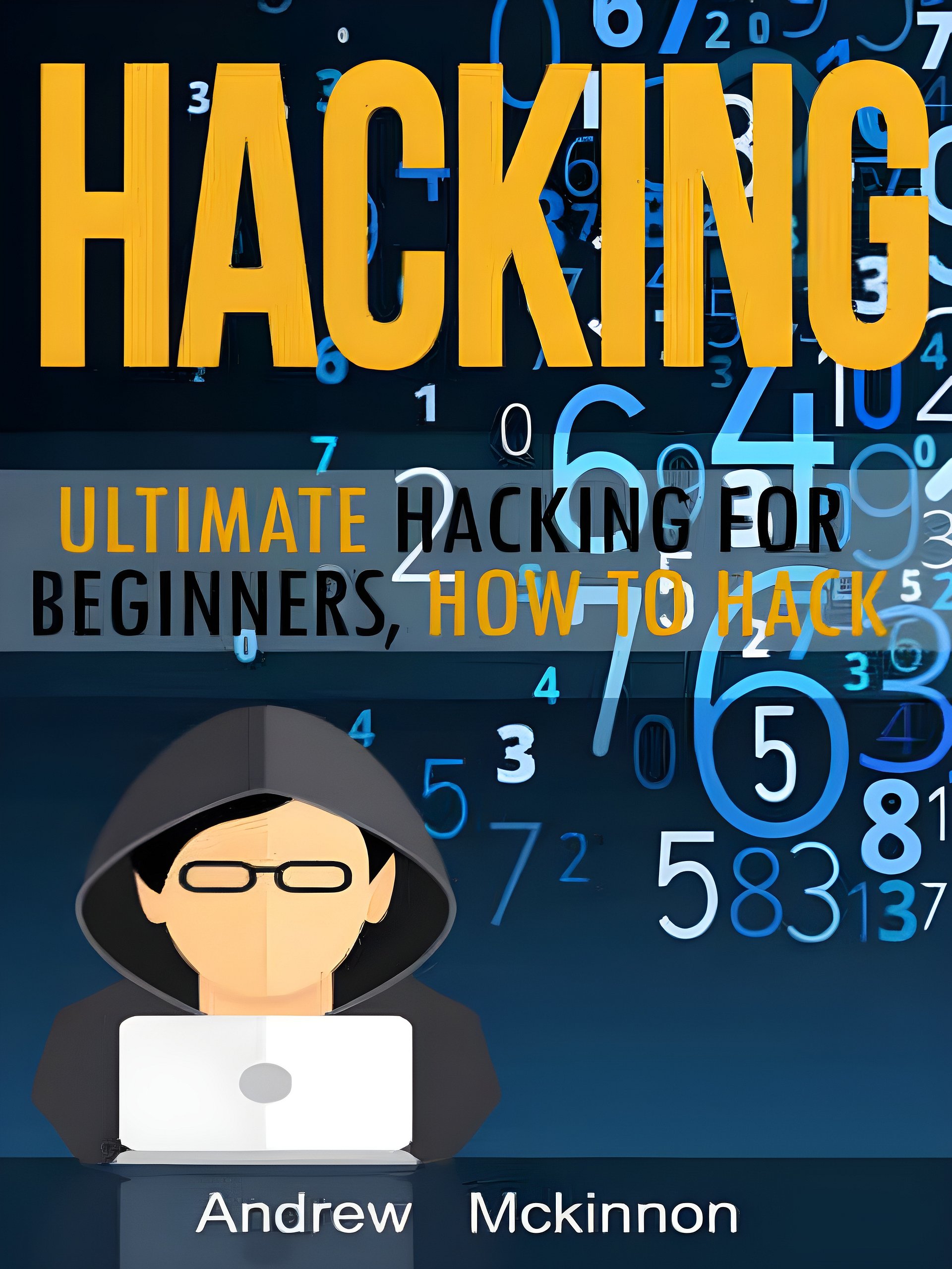Hacking : ultimate hacking for beginners, how to hack product image (1)