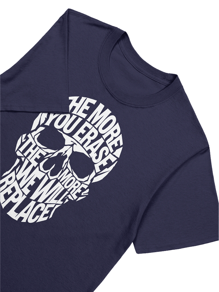 The More You Erase Typographic Skull Graphic T-Shirt White on Blue product image (1)