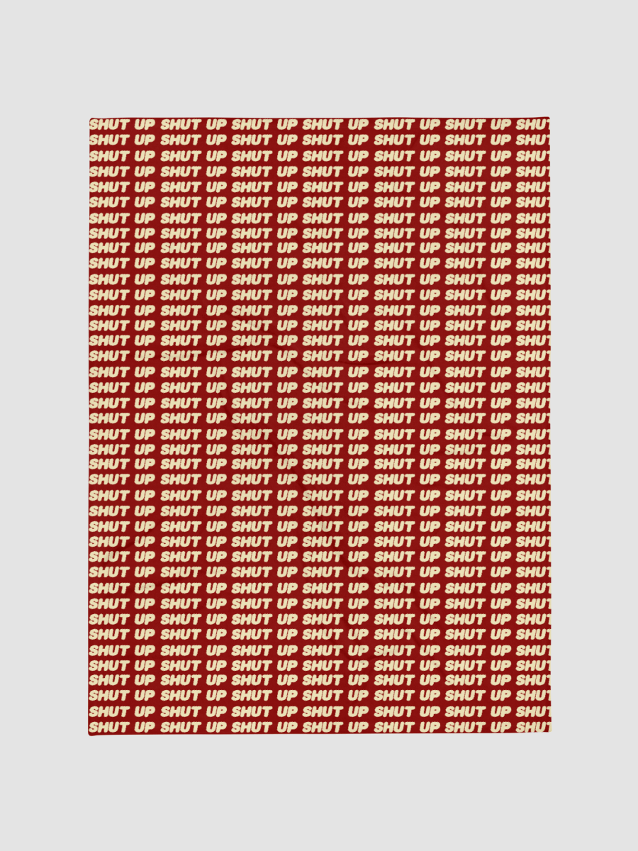 SHUT UP BLANKET product image (1)