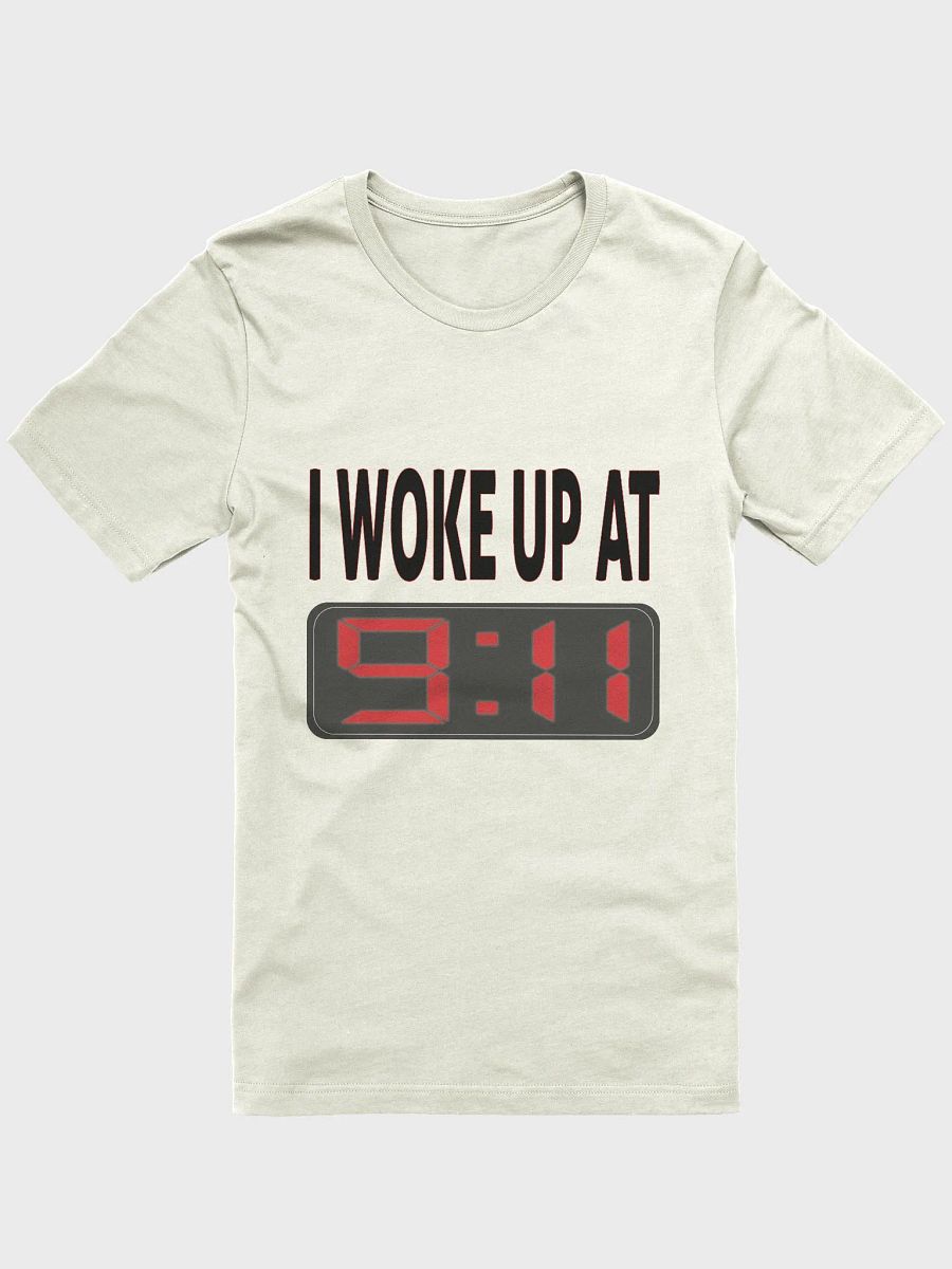 I Woke Up At 9:11 - Bella+Canvas Supersoft T-Shirt product image (2)