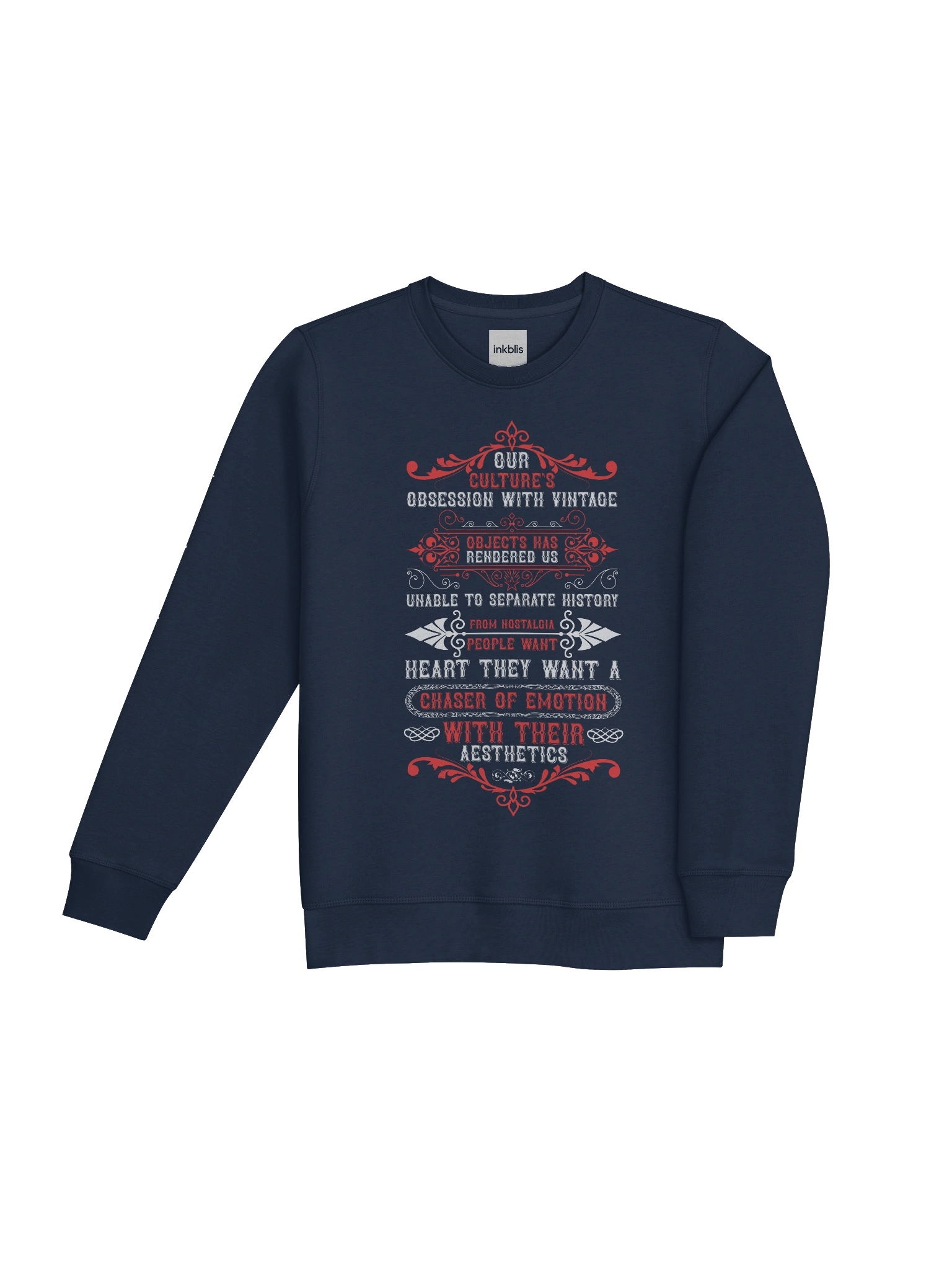 “Our Culture’s Obsession With Vintage” Aesthetic Quote Sweatshirt product image (4)