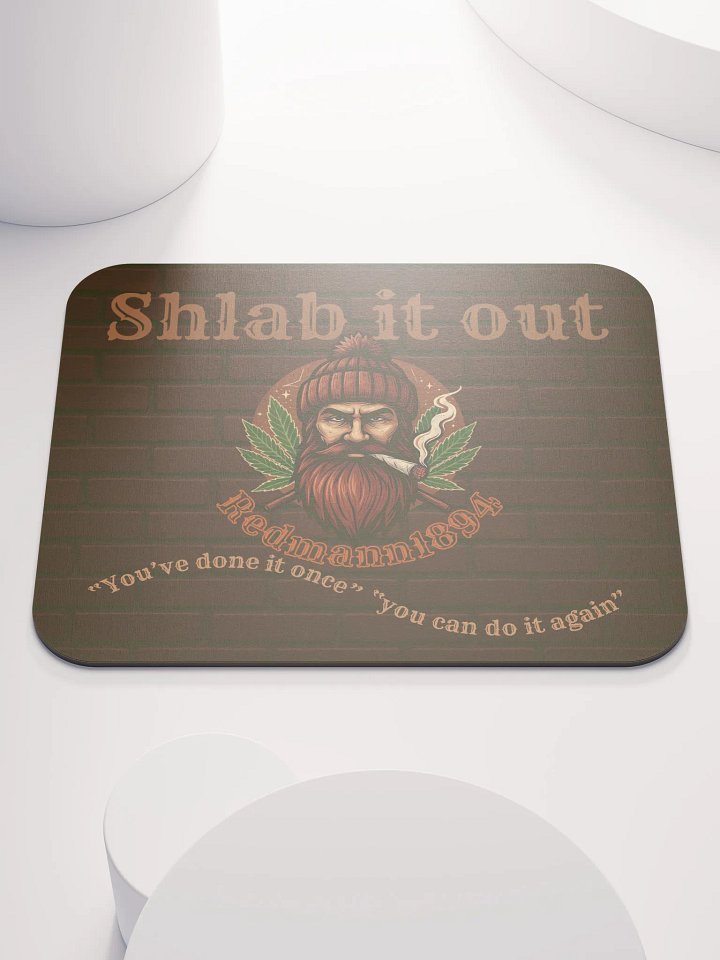 "shlab it out" mousepad product image (1)