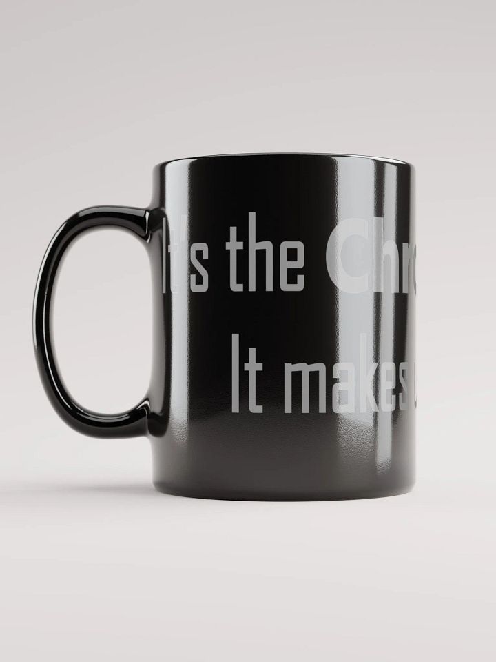 Black It's The Chronic Illness Mug product image (1)
