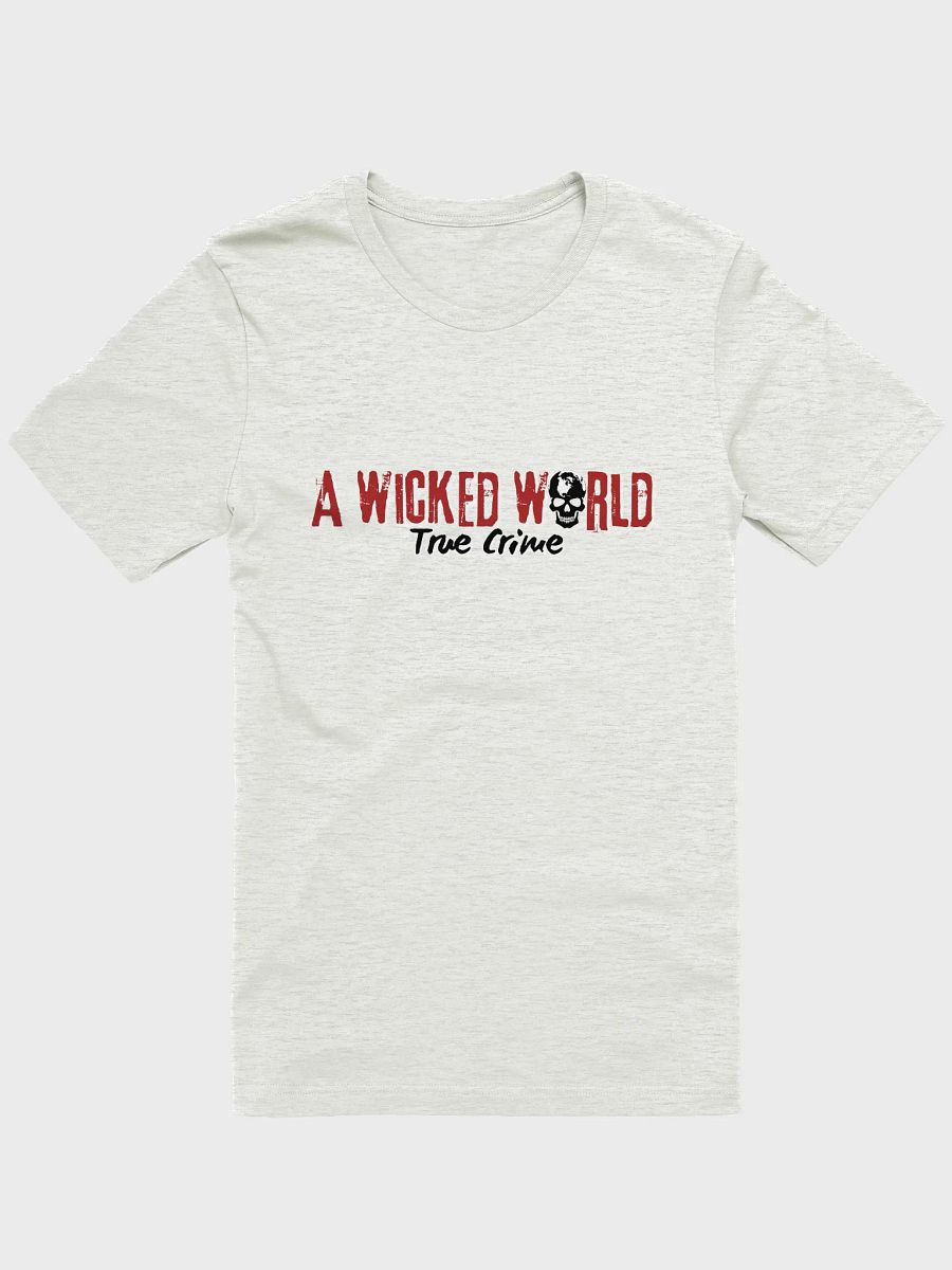 A Wicked World True Crime T-Shirt product image (1)
