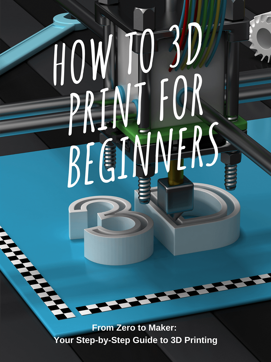 How to 3D Print for Beginners: Your No-Fluff Guide to Getting Started product image (1)