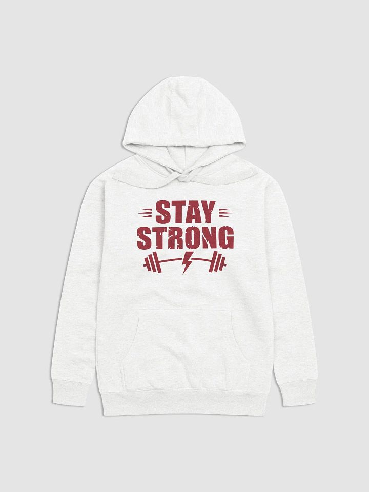 Stay Strong Hoodie - Empower Your Inner Strength product image (7)