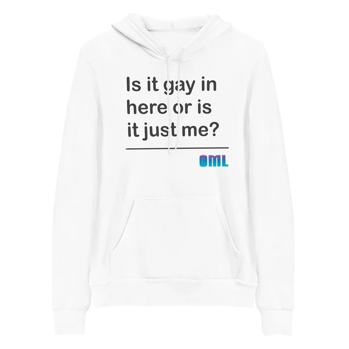 Is It Gay In Here? Hoodie - White product image (1)