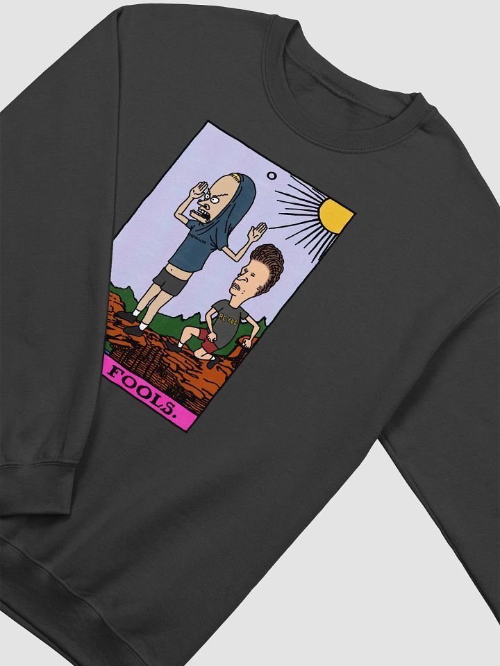 Cornholio Beavis and Butthead Fool Sweatshirt product image (2)