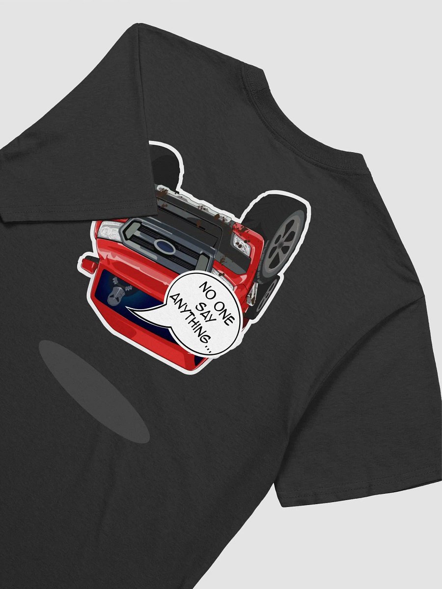 No One Say Anythin' - Graphic Back T product image (1)