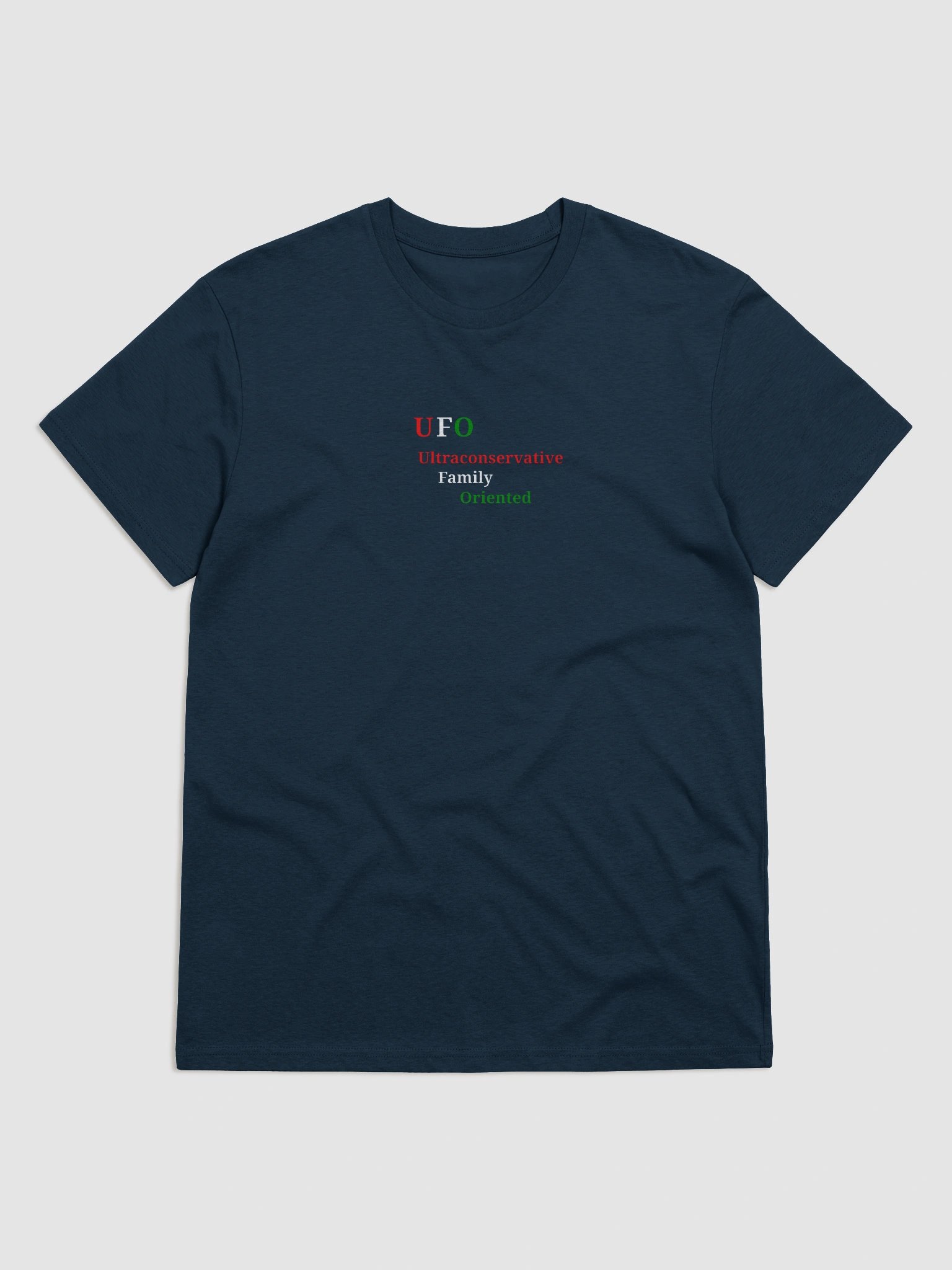 UFO Ultraconservative Family Oriented T-Shirt product image (1)
