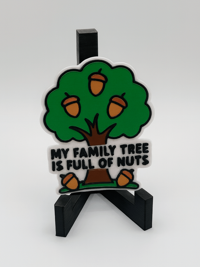"My Family Tree is Full of Nuts" Sign product image (1)