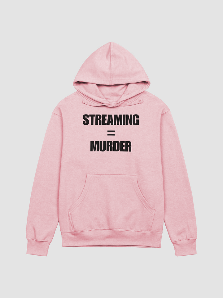 STREAMING IS MURDER HOODIE product image (1)