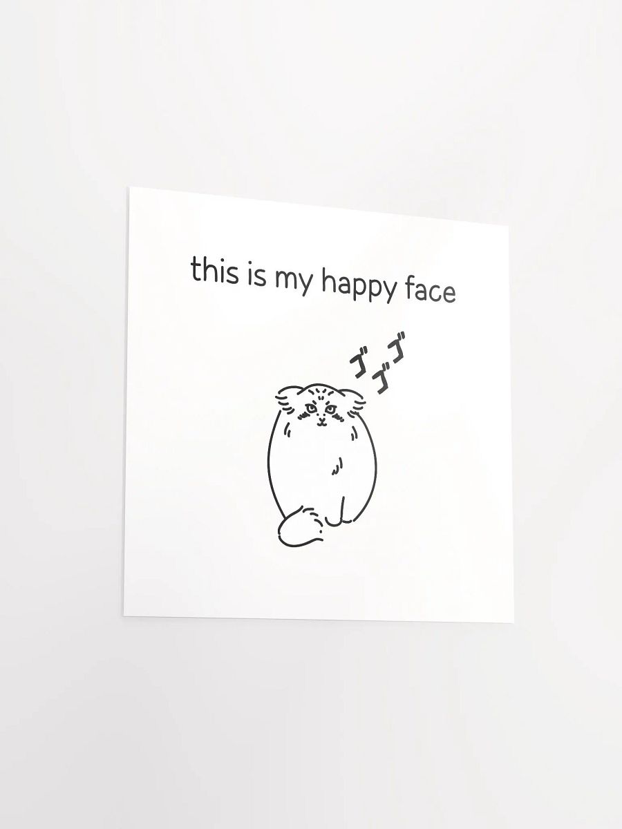 This Is My Happy Face - Matte Poster product image (3)