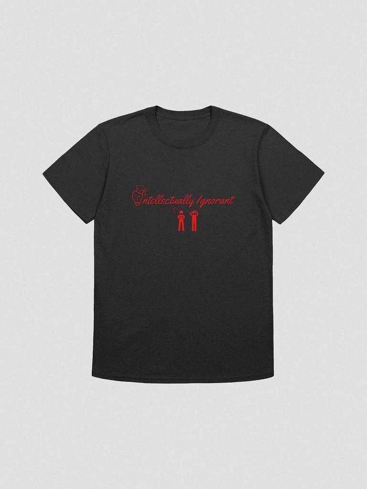 Intellectually Ignorant Unisex ( Red Logo) T-Shirt product image (1)