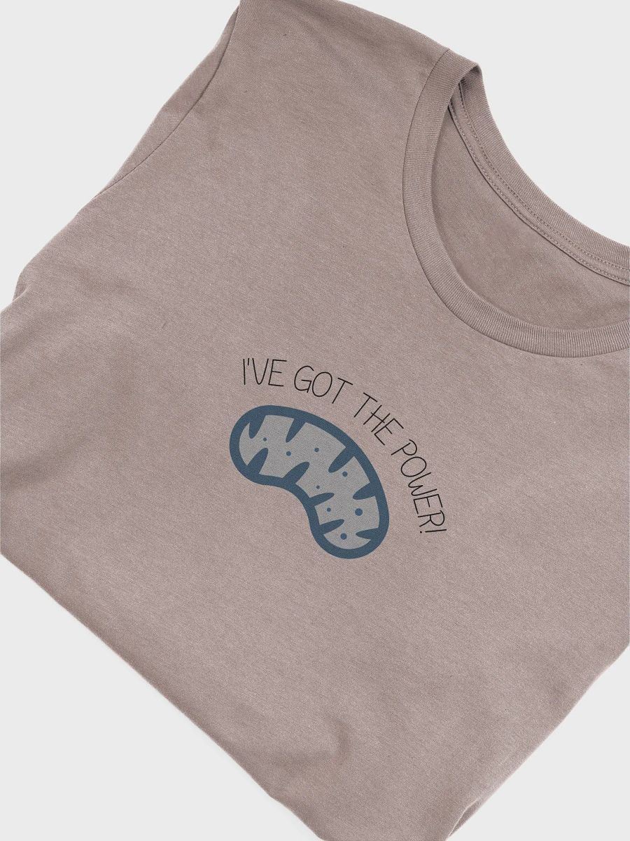 "I’ve got the power-mitochondria" t-shirt product image (3)