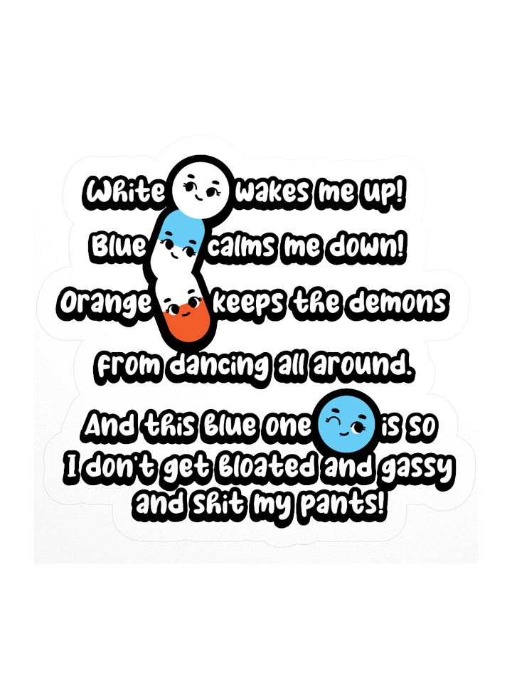 White wakes me up, blue calms me down… Sticker product image (1)