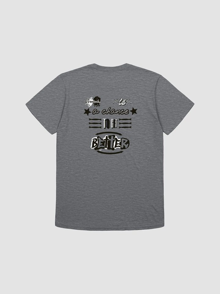 Everyday is a chance to get better - Unisex Softstyle T-Shirt product image (2)