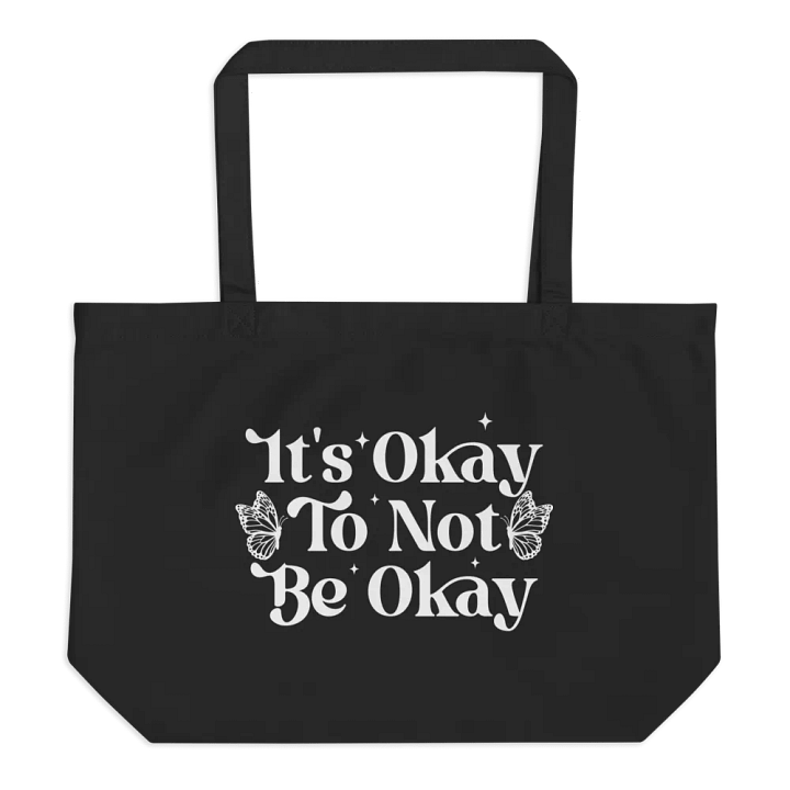 It's Okay Not To Be Okay Bag product image (1)