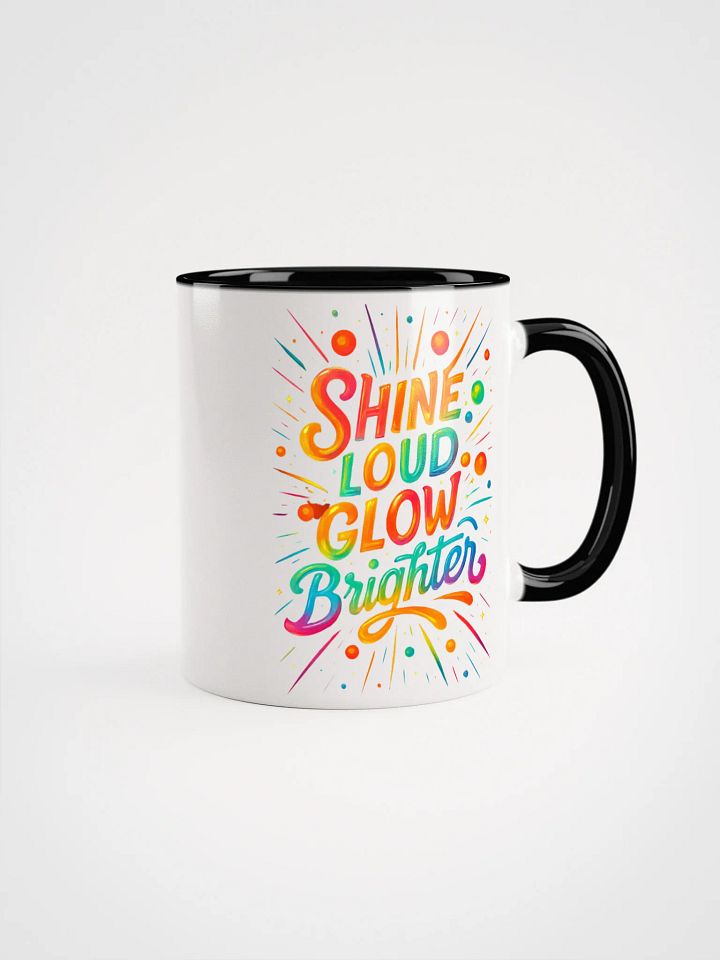 Shine Loud Glow Brighter – Bold Color Gradient Mug product image (12)
