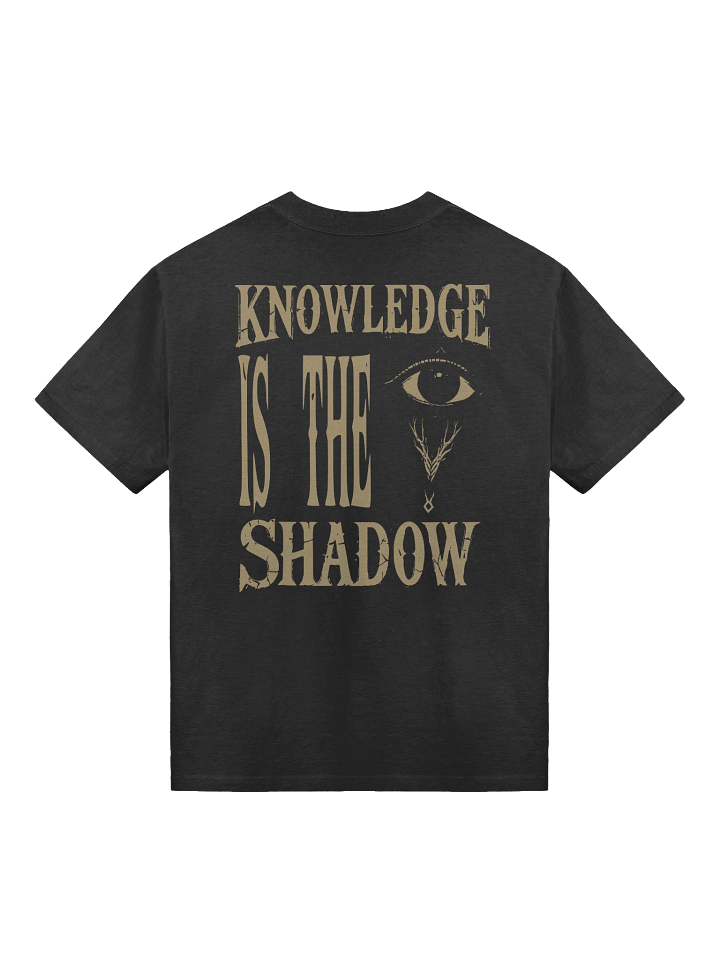 "Knowledge Is The Shadow" Tee: Embrace The Depth. 👁️🖤 product image (2)