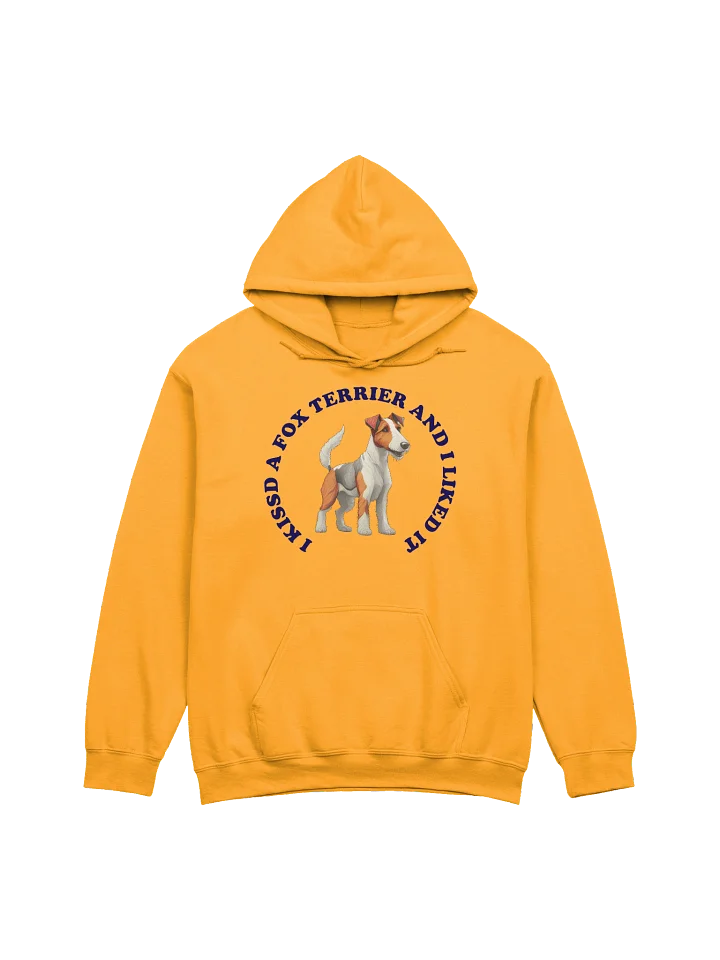 I Kissed a Fox Terrier, Hoodie product image (34)