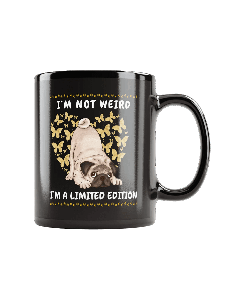 I am not weird Pug Lover Coffee Mug product image (1)