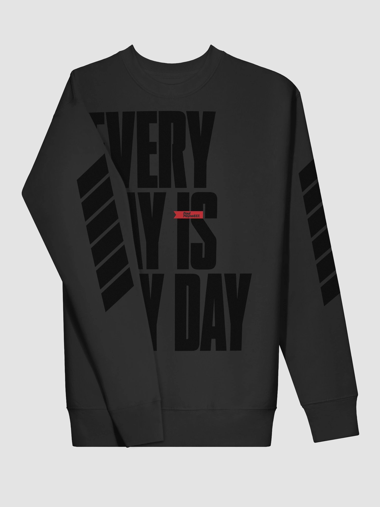 Everyday is Payday Cotton Sweatshirt product image (3)