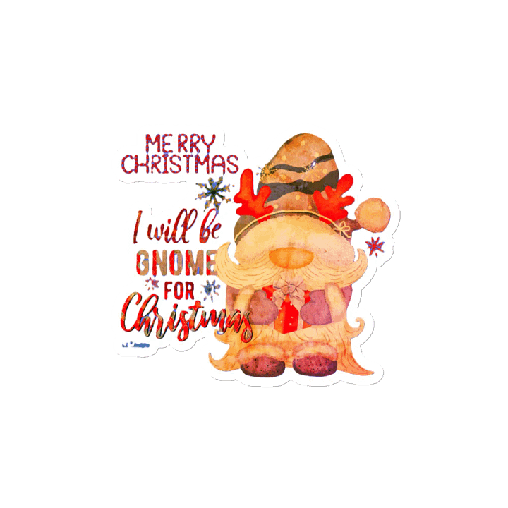 I WILL BE GNOME FOR CHRISTMAS product image (2)