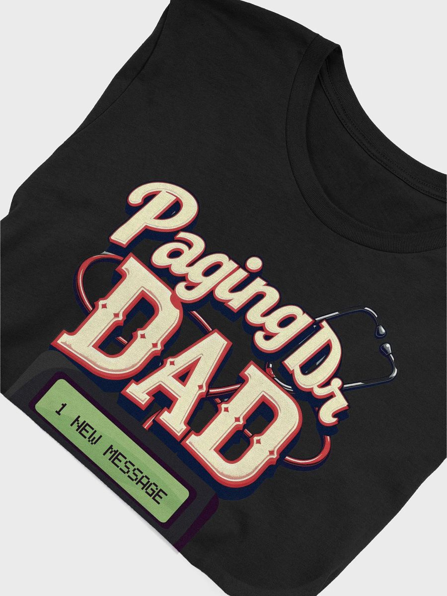 Dr. DAD Pager Message T-Shirt product image (45)