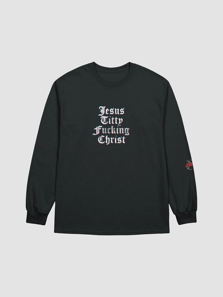 Synisisms Collection - Jesus TF Christ Long Sleeve Tee product image (1)
