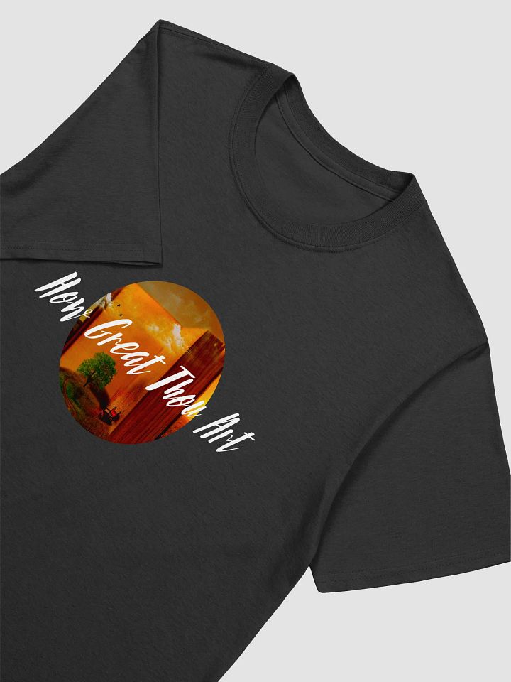 How Great Thou Art Unisex T-Shirt product image (2)