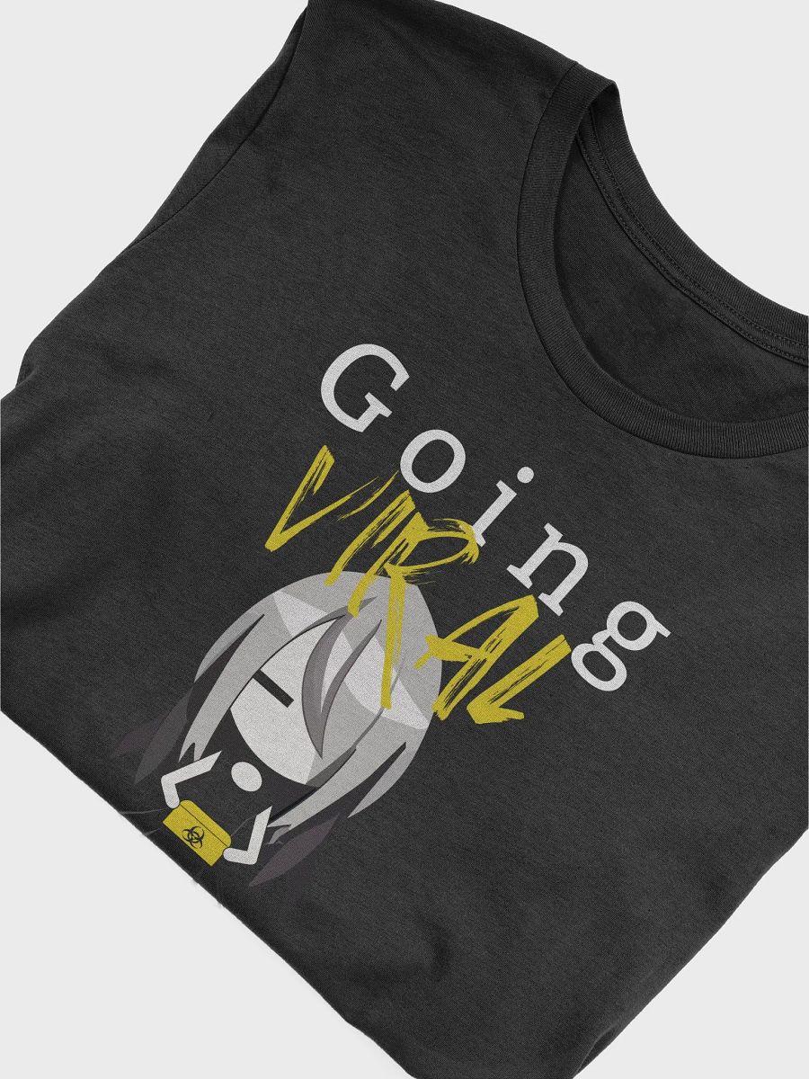 Influencer humor t-shirt - Going Viral by RyleeB product image (4)