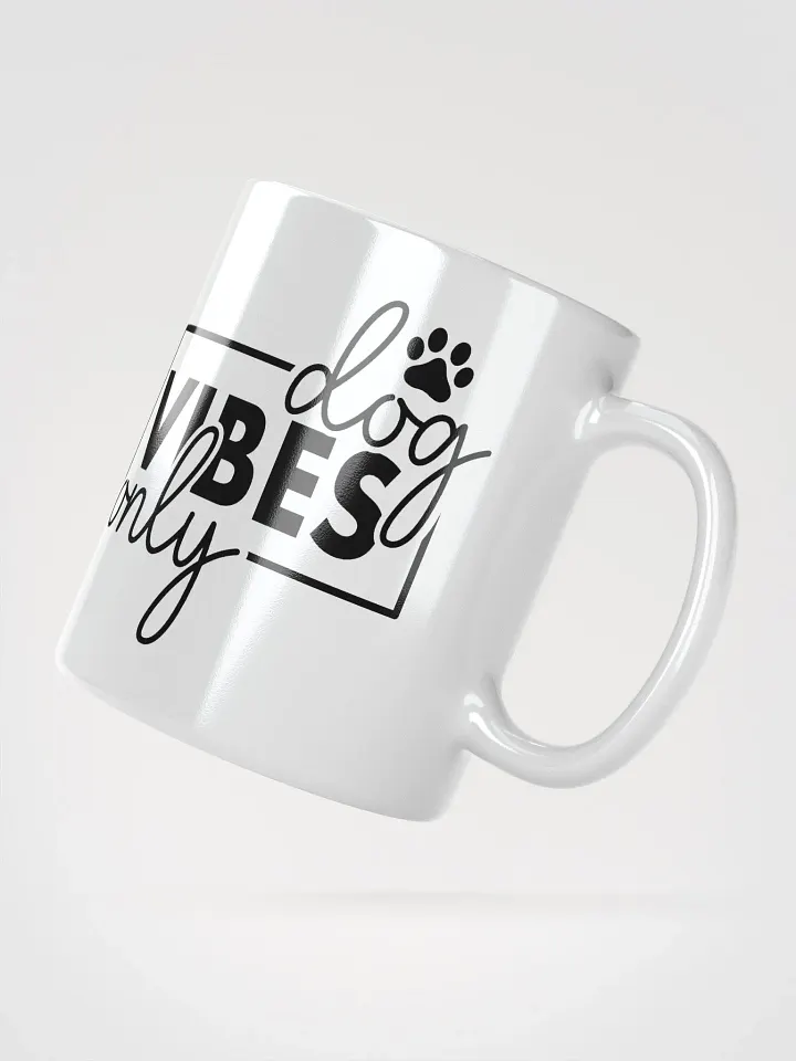 Dog Vibes Only Glossy Mug product image (2)