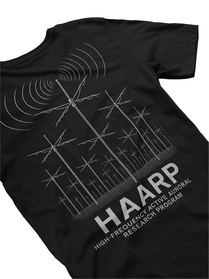 LIMITED HAARP High-Frequency T-Shirt product image (1)