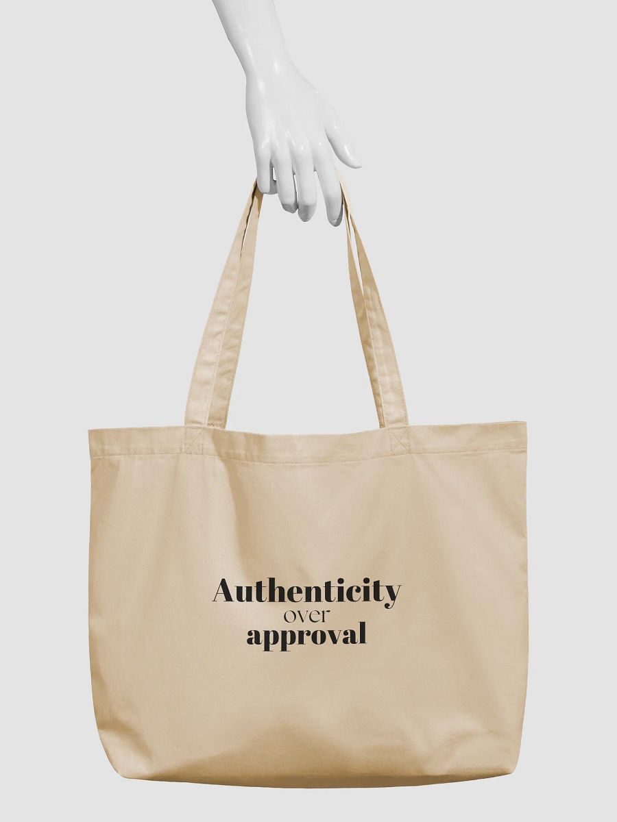 Authentic over approval - Organic Canvas Statement Tote product image (3)