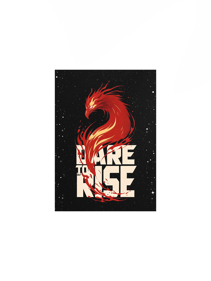 Dare To Rise Poster product image (1)