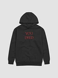 'You Deed' Premium Embroidered Hoodie product image (1)