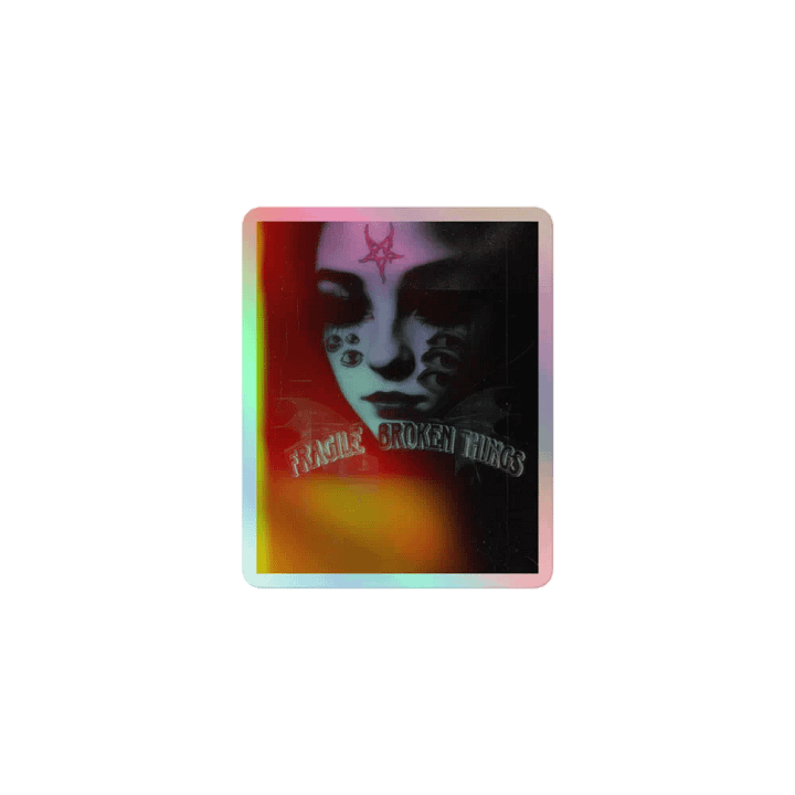 Fragile Broken Things Holographic Sticker product image (1)